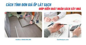 Cách tính đơn giá ốp lát gạch