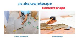 Thi công gạch chồng gạch: Khi nào nên áp dụng và làm sao để đảm bảo bền, đẹp?
