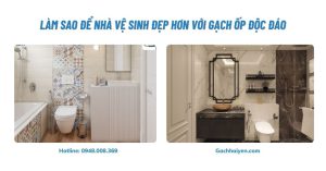 Làm Sao Để Nhà Vệ Sinh Đẹp Hơn Với Gạch Ốp Độc Đáo