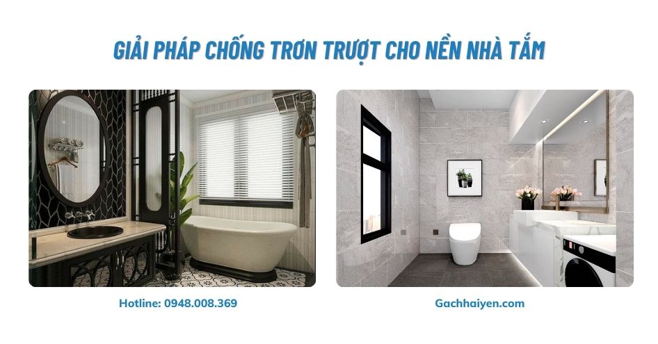 Giải Pháp Chống Trơn Trượt Cho Nền Nhà Tắm