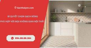 Bí Quyết Chọn Gạch Bông Phù Hợp Với Mọi Không Gian Nội Thất