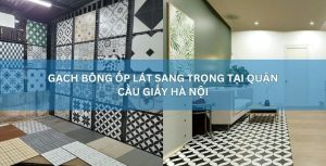 Gạch bông ốp lát sang trọng tại quận Cầu Giấy, Hà Nội